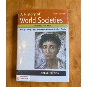 A History of World Societies Vol 1 To 1600 10th Ed Value Edition New With Access